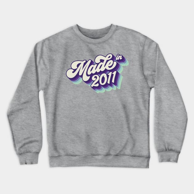 Made in 2011 Crewneck Sweatshirt by Cre8tiveTees